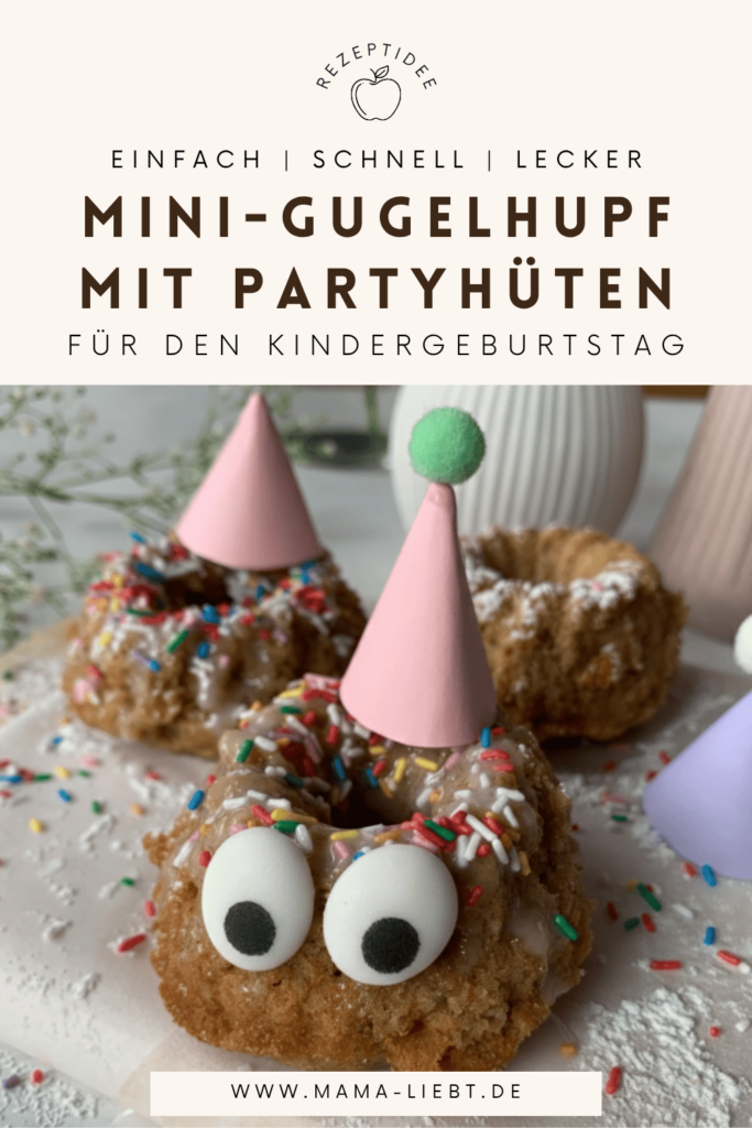 Mini Gugelhupf mit Partyhüten und Zuckerstreuseln als schnelle und einfache Rezeptidee für den Kindergeburtstag