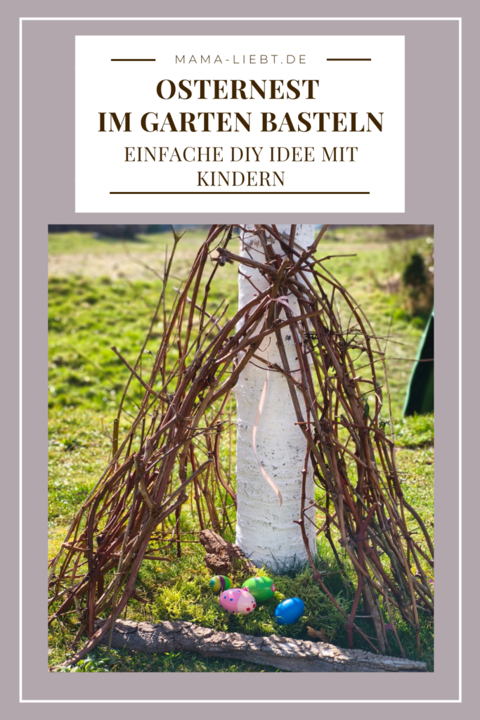 osternest-im-garten-basteln-diy-idee-mit-kindern Osternest im Garten basteln, einfache DIY Idee mit Kindern. Wir bauen aus Naturmaterialien ein schönes Osternest im Garten.